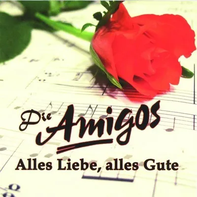 Produktbild von Amigos,Die-Alles Liebe,alles Gute