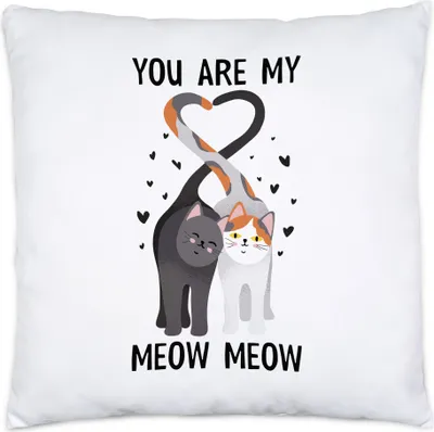Produktbild von You Are My Meow Meow Kissen Inkl Füllung Partnerin Partner Katzenbesitzer Valentinstag