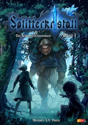Immagine prodotto di Splitterkristall - Die Schattenchroniken Band 1