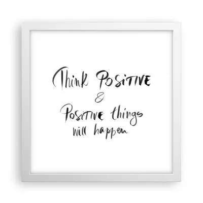 Produktbild von Gerahmtes Poster - Weißer Rahmen - Motto Gedanke positiv - 30x30 cm - Wand Bild - Wanddeko - Wandbilder - Kunstposter - Wandposter - Bilderrahmen - Bilder - Kunstdruck - Wandbild - P2WAC30x30-4162