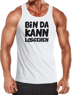 Produktbild von Herren Tanktop Spruch Bin da kann losgehen Muskelshirt Moonworks® weiß XL