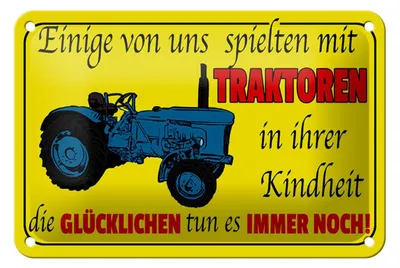 Produktbild von Blechschild Spruch 18x12cm einige spielten mit Traktoren