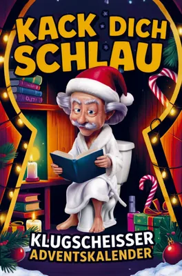 Produktbild von Kack dich schlau! Adventskalender - 24 Tage ultimatives Klugscheißer-Wissen fürs stille Örtchen