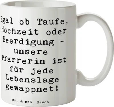 Produktbild von Mr. & Mrs. Panda Kaffeebecher Spruch Pfarrerin Immer Da - Weiß - Geschenk, Inspiration, Berufspassion, Mitgefühl, Kaffeetasse, Dankbarkeit, haferl, Unterstützung, Tasse