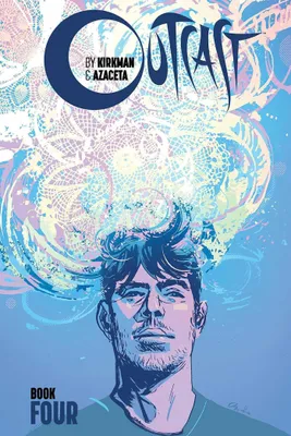 Produktbild von Outcast by Kirkman & Azaceta, Book 4