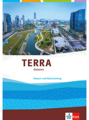 Immagine prodotto di TERRA Ostasien. Ausgabe Oberstufe. Trainingsheft Klausur- und Abiturtraining Klasse 11-13 (G9)