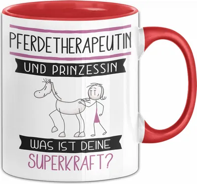 Produktbild von Pferdetherapeutin Und Prinzessin Tasse Geschenk Für Eine Pferdetherapeutin Geburtstag Was Ist Deine Superkraft (Rot)