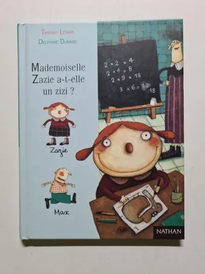 Image de Mademoiselle Zazie a-t'elle un zizi ?