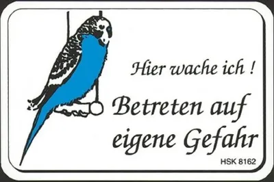 Produktbild von Lustiges Warnschild - Hier wache ich ... Wellensittich - 308162 - 15cm x 10cm