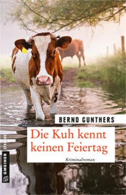 Produktbild von Die Kuh kennt keinen Feiertag