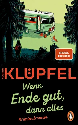 Produktbild von Wenn Ende gut, dann alles