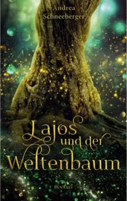 Obrázok produktu pre Lajos und der Weltenbaum
