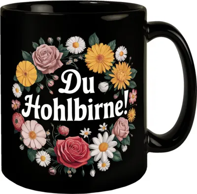 Produktbild von Du Hohlbirne Blumensprache Tasse