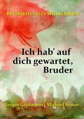 Produktbild von Ich hab' auf dich gewartet, Bruder