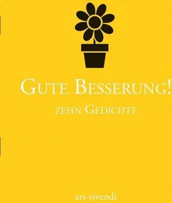 Produktbild von Gute Besserung! - Zehn Gedichte