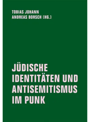 Obrázek produktu pro Jüdische Identitäten Und Antisemitismus Im Punk