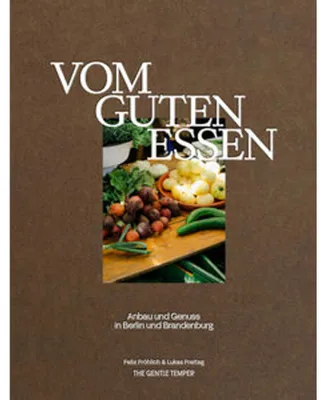 Immagine prodotto di Buch: Kulinarischer Ausflugsguide Berlin-Brandenburg – 24 Porträts lokaler Betriebe