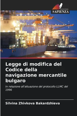 Produktbild von Legge di modifica del Codice della navigazione mercantile bulgaro