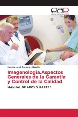 Produktbild von Imagenología.Aspectos Generales de la Garantía y Control de la Calidad