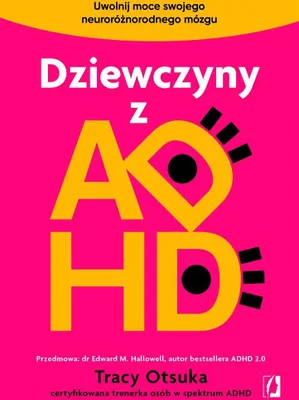 Immagine prodotto di Dziewczyny Z Adhd. Uwolnij Moce Swojego...