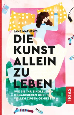 Produktbild von Die Kunst allein zu leben