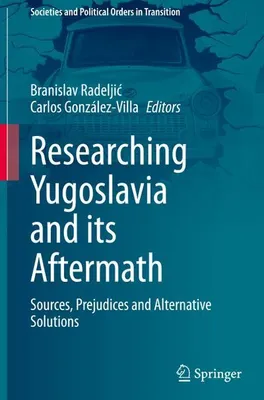 Obrázok produktu pre Researching Yugoslavia and its Aftermath