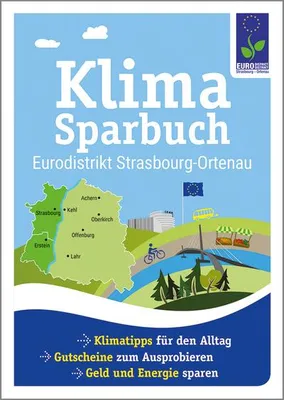 Immagine prodotto di "Klimasparbuch Eurodistrikt Strasbourg-Ortenau" (traduzione letterale: "Libro del risparmio energetico dell'Eurodistretto di Strasburgo-Ortenau")
