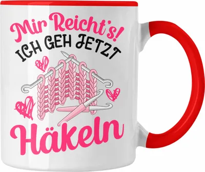 Produktbild von Trendation - Häkeln Zubehör Tasse Geschenk Stricken Geschenke Häkel Oma Mir Reichts Ich Geh Häkeln (Rot)