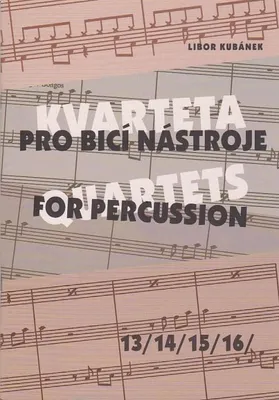 Image de Quatuors pour instruments à percussion 13, 14, 15, 16