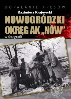 Produktbild von Nowogródzki Okręg Ak Nów W Fotografii