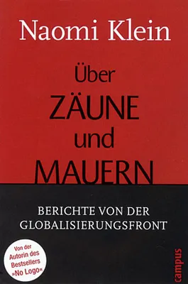 Zdjęcie produktu dla Über Zäune und Mauern: Berichte von der Globalisierungsfront