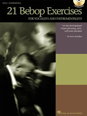 Obrázok produktu pre 21 Bebop Exercises for Vocalists and Instrumentalists Book/Online Audio