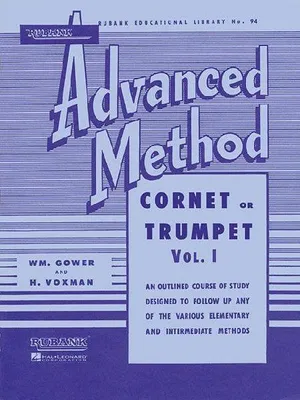 Produktbild von Rubank Advanced Method Cornet or Trumpet, Vol. 1 Essential Trumpet Sheet Music for Advanced Players Scales, Solos, and Technique Exercises