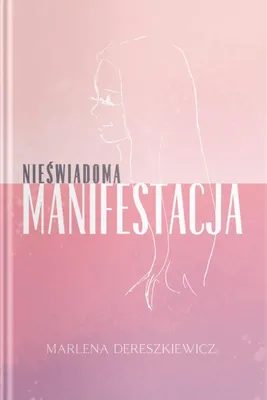 Immagine prodotto di Nieświadoma Manifestacja