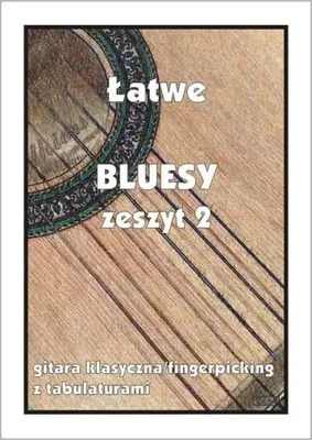 Productafbeelding van Łatwe bluesy - gitara klasyczna fingerpicking - M. Pawełek