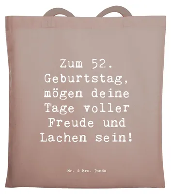 Produktbild von Mr. & Mrs. Panda Jutebeutel Spruch 52. Geburtstag Freude - Braun Pastell - Geschenk, Tasche, feiern, Freundschaft, Alter, Shopping, Geburtstagsgeschenk, Happy Birthday