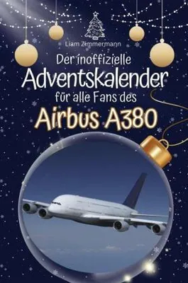 Produktbild von Der inoffizielle Adventskalender für alle Fans des Airbus A380