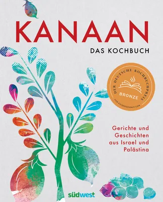 Produktbild von Kanaan - das israelisch-palästinensische Kochbuch