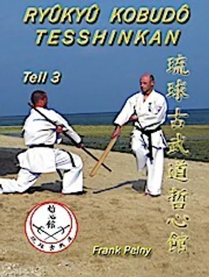 Produktbild von Ryûkyû Kobudô Tesshinkan - Teil 3