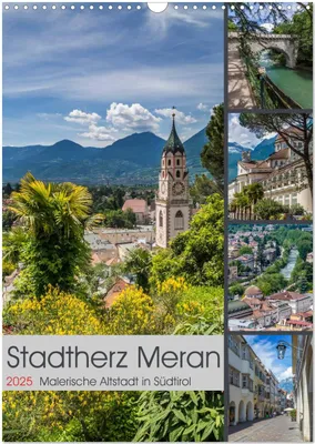 Produktbild von Stadtherz MERAN (Wandkalender 2025 DIN A3 hoch), CALVENDO Monatskalender
