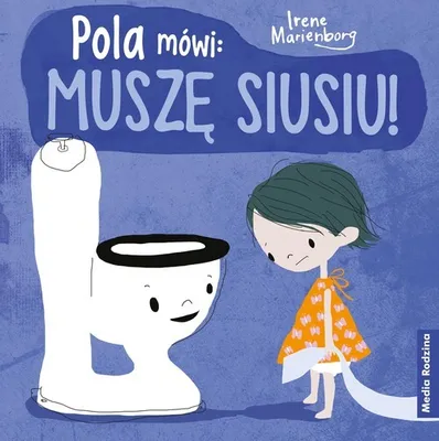 Imagen del producto de Pola mowi: musze siusiu!