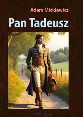 Productafbeelding van Pan Tadeusz, ofwel De laatste herberg. Schoollezing met toelichting