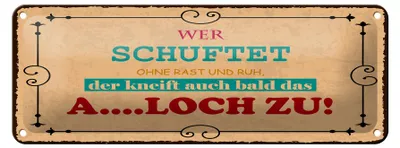 Produktbild von Blechschild Spruch 27x10 cm Wer schuftet ohne Rast und Ruh Schild