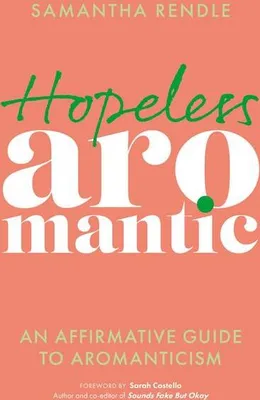 Obrázok produktu pre Hopeless Aromantic