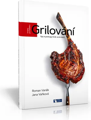 Obrázek produktu pro Pražský kuliná?ský institut Grilování - tipy a postupy krok za krokem