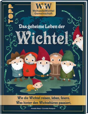 Immagine prodotto di WWW - WeltWeiteWichtelgemeinschaft. Das geheime Leben der Wichtel.