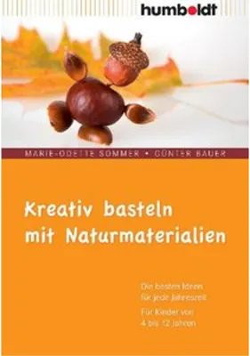 Produktbild von Kreativ basteln mit Naturmaterialien