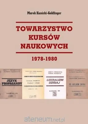 Zdjęcie produktu dla Towarzystwo Kursów Naukowych 1978-1980