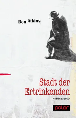 Zdjęcie produktu dla Atkins, B: Stadt der Ertrinkenden