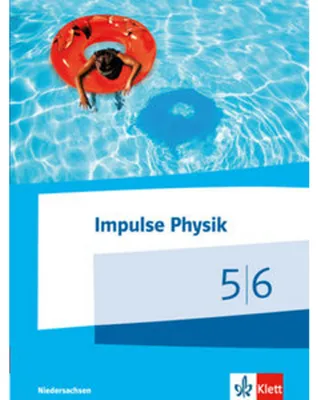 Produktbild von Impulse Physik Klasse 5/6. Schülerbuch. Ausgabe Niedersachsen für G9